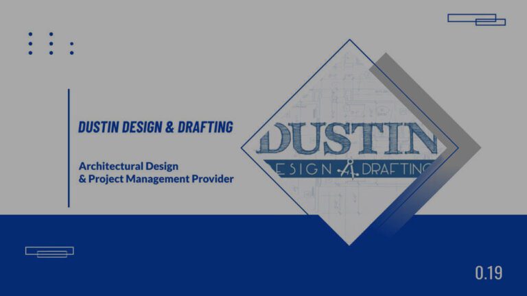 Home - Dustin Design & Drafting